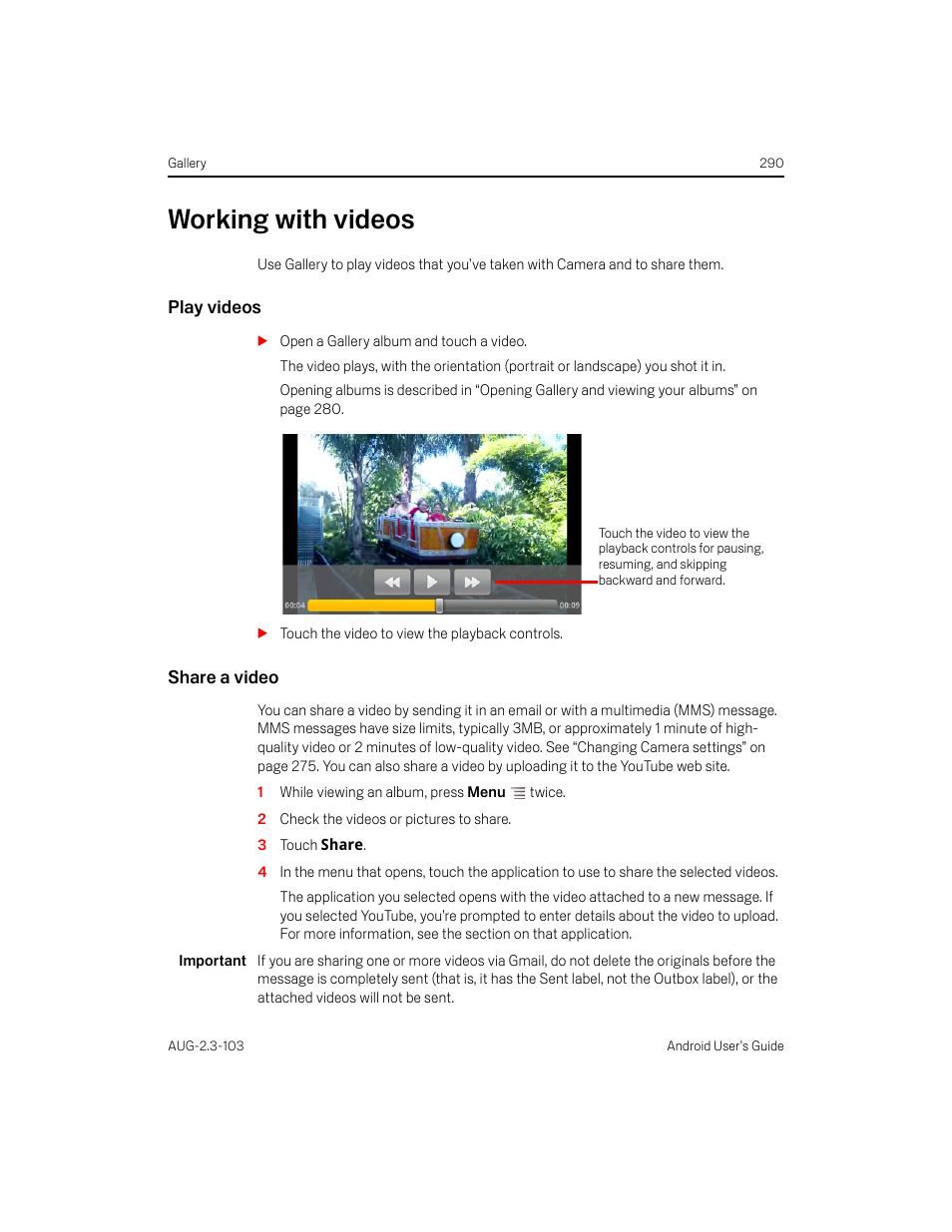 Working with videos, Play videos, Share a video | Working with videos 290 | Samsung Android 2.3 User Manual | Page 290 / 380