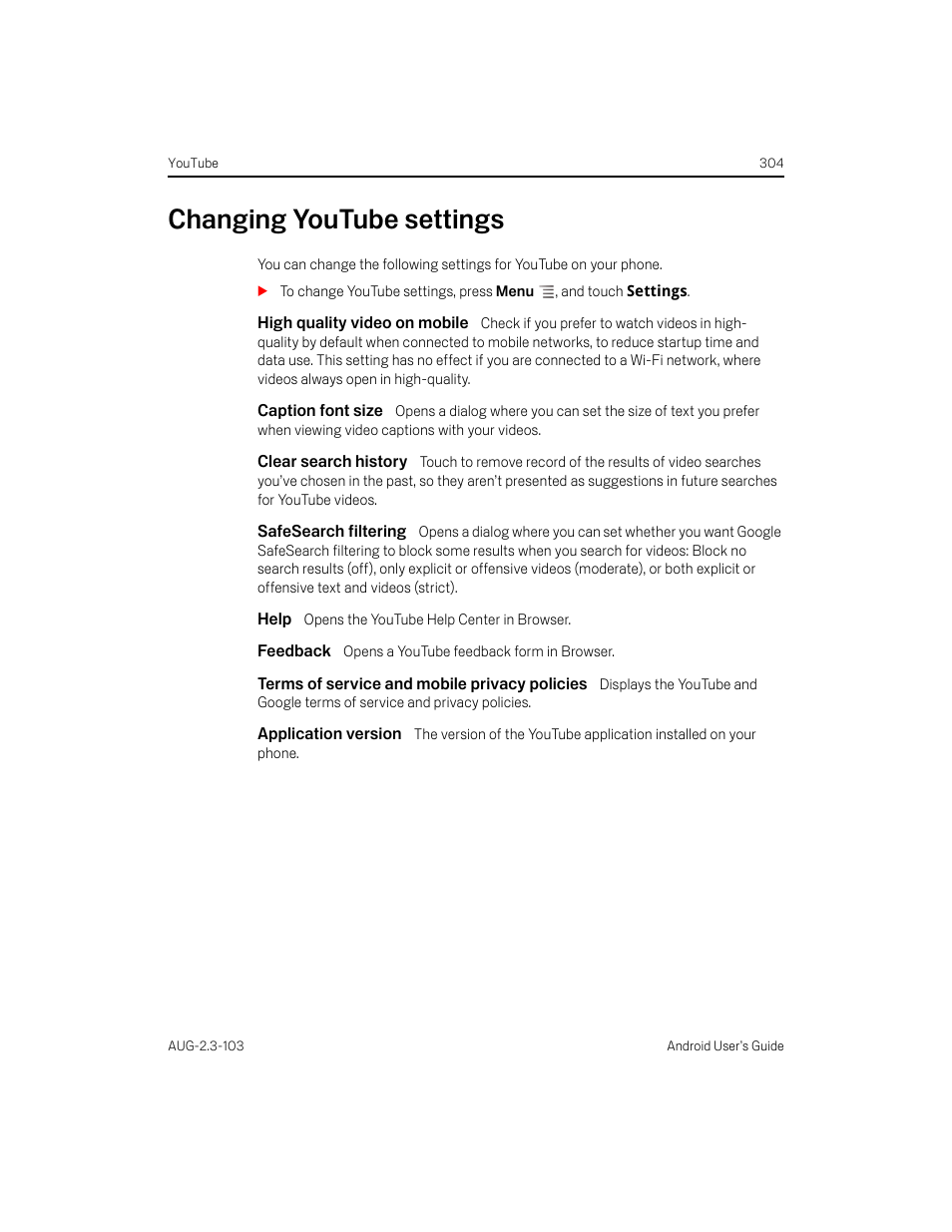 Changing youtube settings, High quality video on mobile, Caption font size | Clear search history, Safesearch filtering, Help, Feedback, Terms of service and mobile privacy policies, Application version, Changing youtube settings 304 | Samsung Android 2.3 User Manual | Page 304 / 380