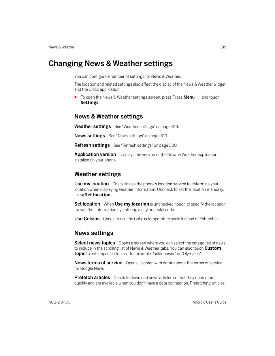 Changing news & weather settings, News & weather settings, Weather settings | News settings, Refresh settings, Application version, Use my location, Set location, Use celsius, Select news topics | Samsung Android 2.3 User Manual | Page 319 / 380