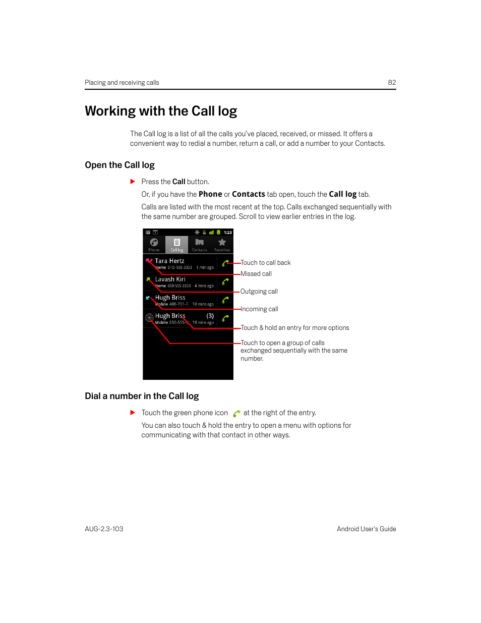 Working with the call log, Open the call log, Dial a number in the call log | Working with the call log 82 | Samsung Android 2.3 User Manual | Page 82 / 380