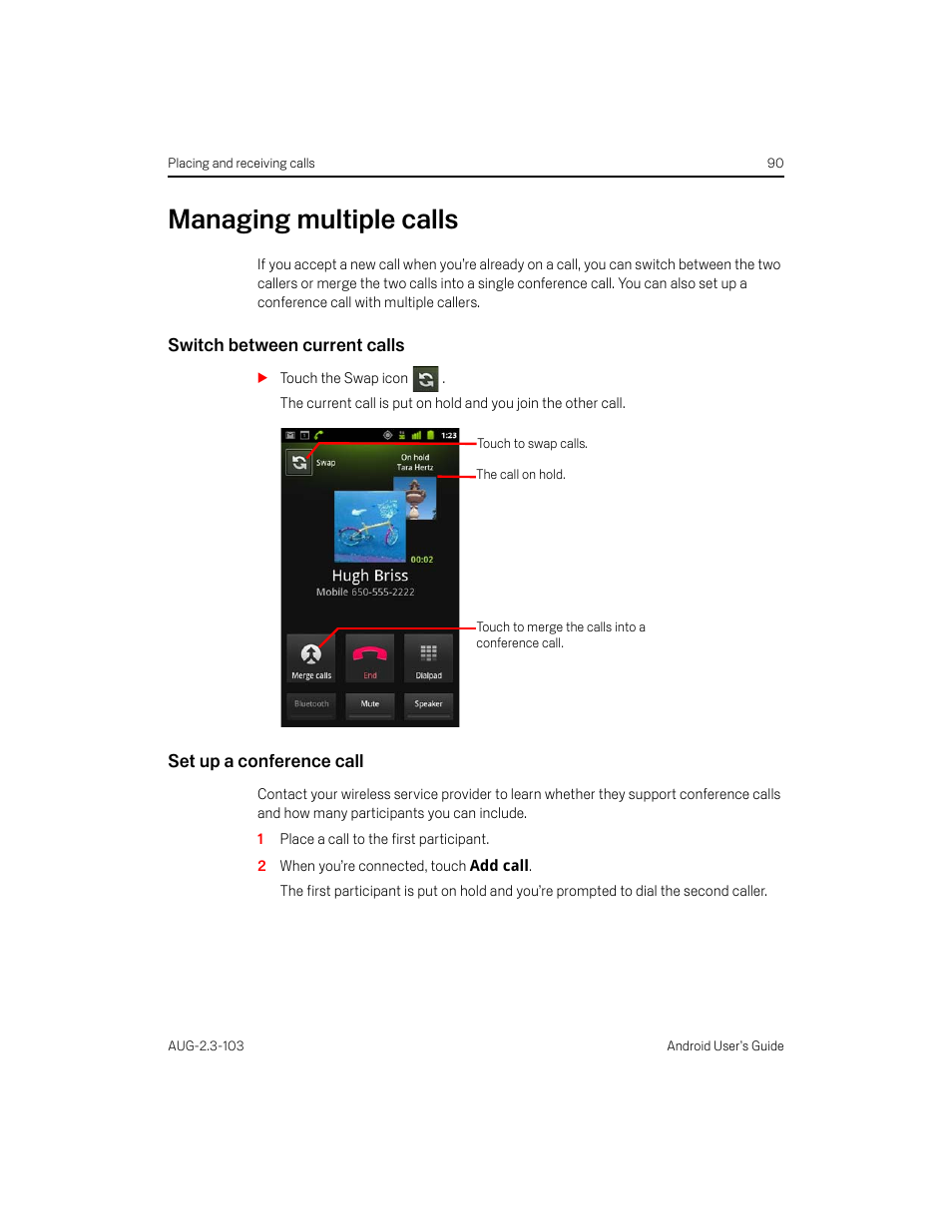 Managing multiple calls, Switch between current calls, Set up a conference call | Managing multiple calls 90 | Samsung Android 2.3 User Manual | Page 90 / 380