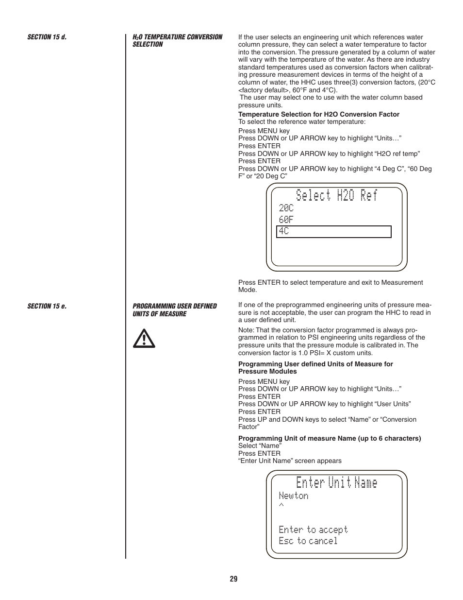 Select h2o ref, Enter unit name, Newton ^ enter to accept esc to cancel | Ashcroft ATE-2 - Handheld Calibrator User Manual | Page 31 / 86