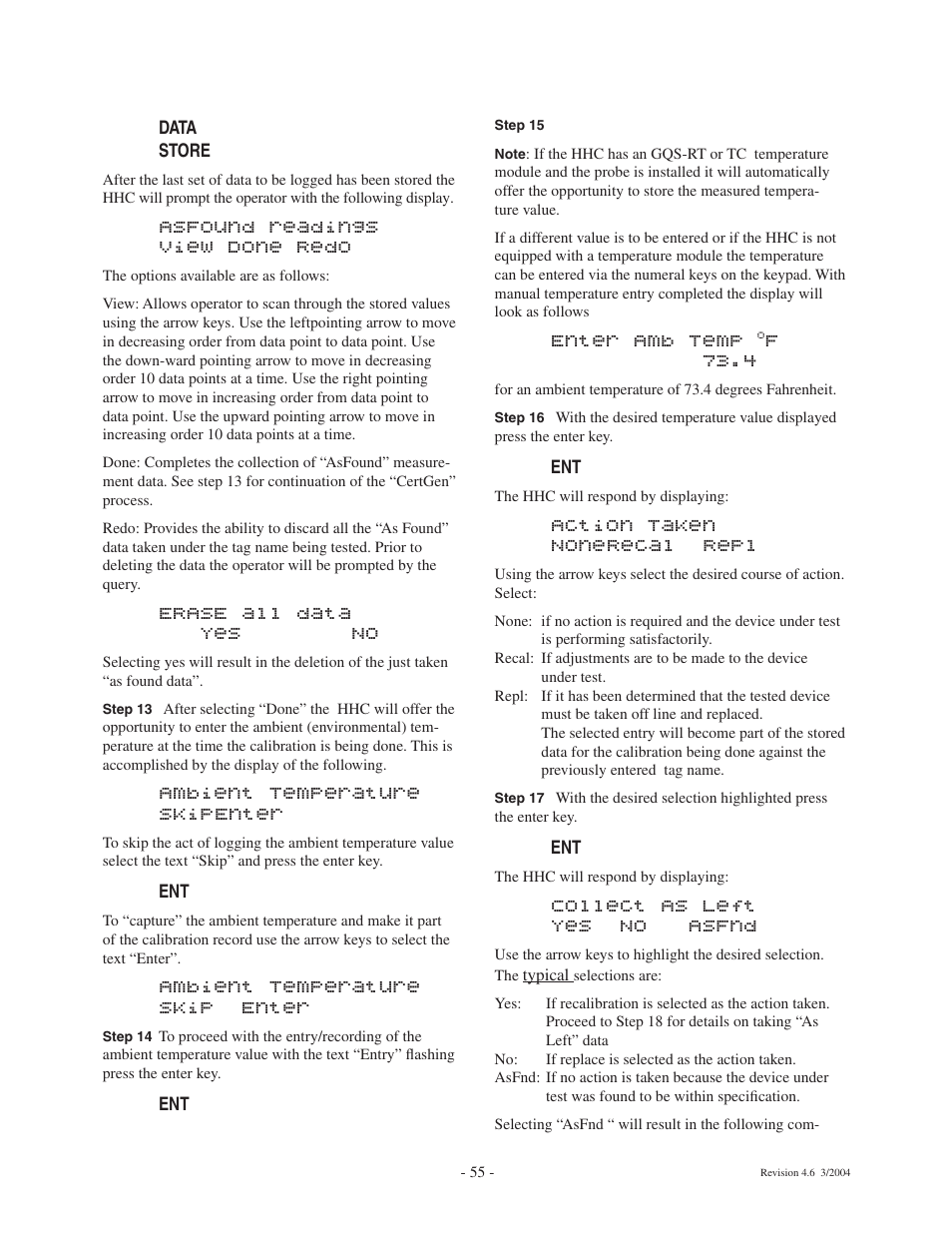 Asfound readings view done redo, Erase all data yes no, Ambient temperature skip enter | Enter amb temp, F73.4, Action taken none recal repl, Collect as left yes no asfnd | Ashcroft ATE-100 Handheld LCD Digital Calibrator User Manual | Page 55 / 80