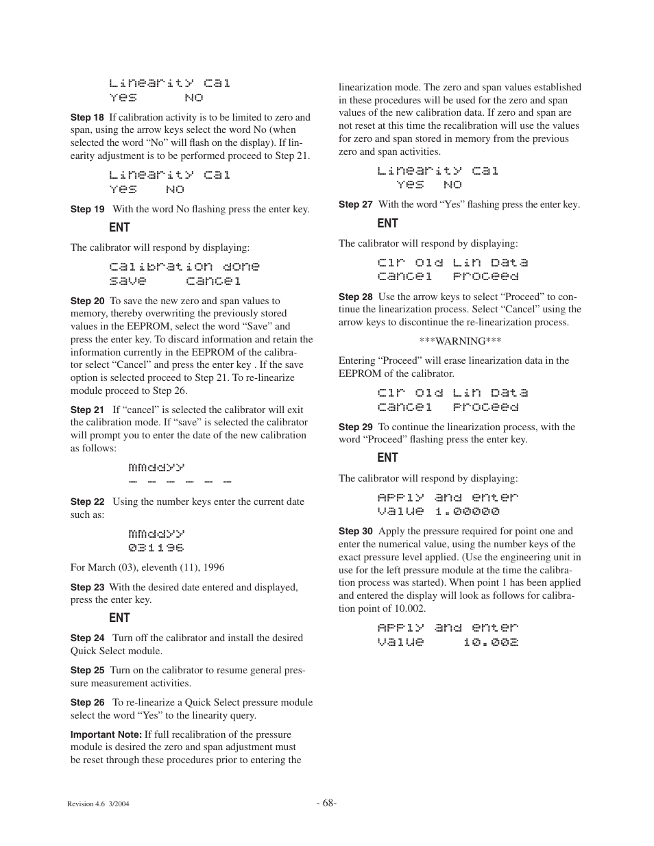 Linearity cal yes no, Calibration done save cancel, Mmddyy | Clr old lin data cancel proceed | Ashcroft ATE-100 Handheld LCD Digital Calibrator User Manual | Page 68 / 80