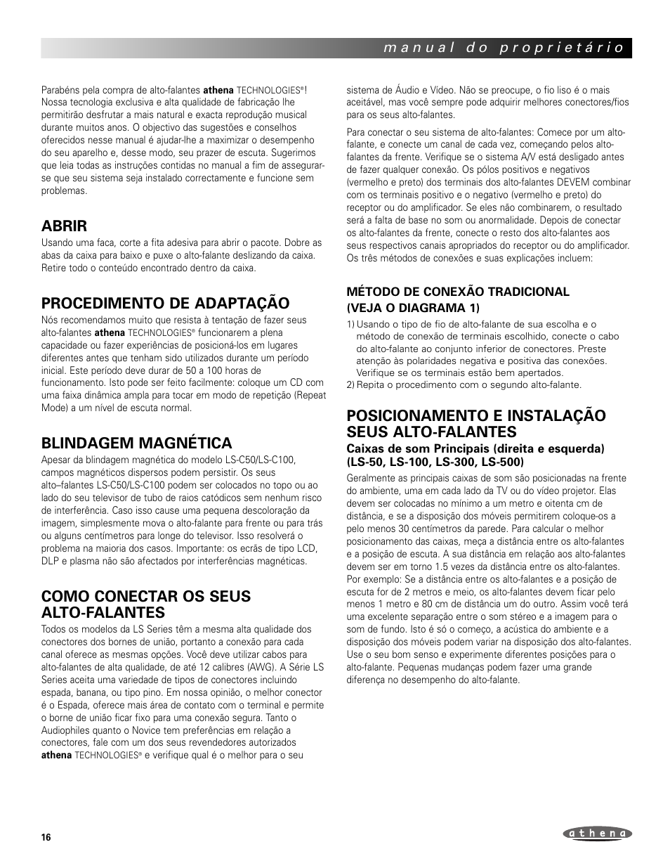Abrir, Procedimento de adaptação, Blindagem magnética | Como conectar os seus alto-falantes, Posicionamento e instalação seus alto-falantes | Athena Technologies LS-C100 User Manual | Page 16 / 23