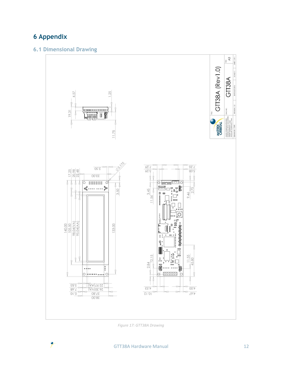 6 appendix, 1 dimensional drawing | Matrix Orbital GTT38A User Manual | Page 16 / 19