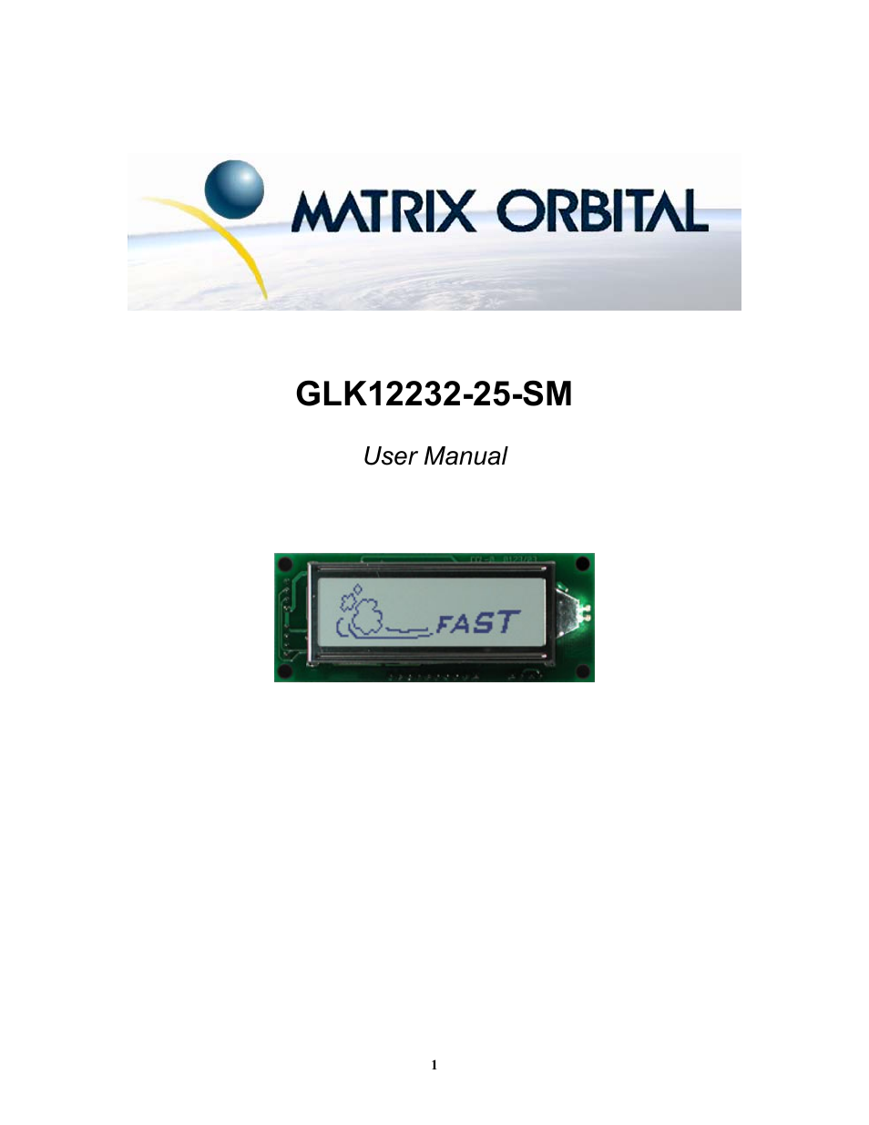 Matrix Orbital GLK12232-25-SM Legacy User Manual | 41 pages