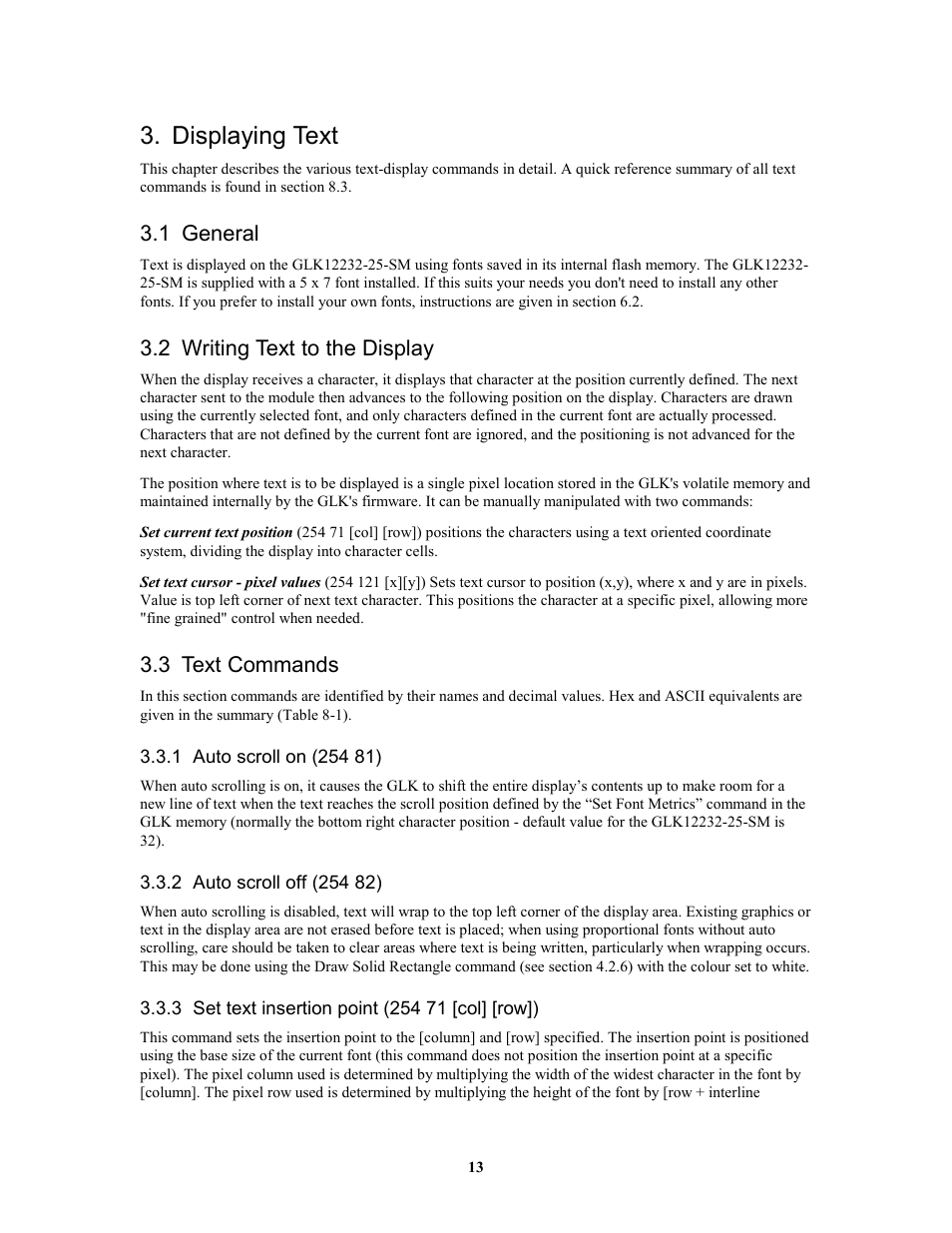 Displaying text, 1 general, 2 writing text to the display | 3 text commands | Matrix Orbital GLK12232-25-SM Legacy User Manual | Page 13 / 41