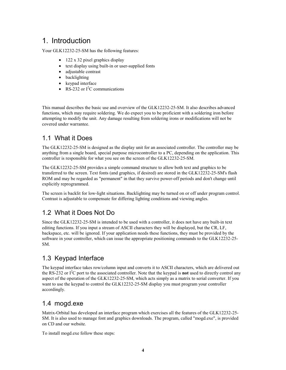 Introduction, 1 what it does, 2 what it does not do | 3 keypad interface, 4 mogd.exe | Matrix Orbital GLK12232-25-SM Legacy User Manual | Page 4 / 41
