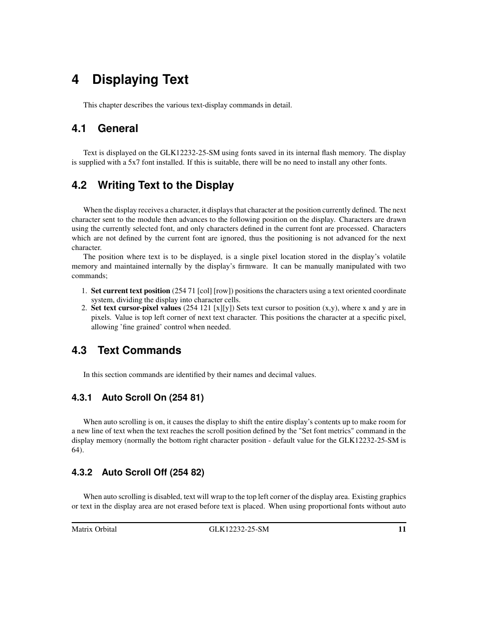 4 displaying text, 1 general, 2 writing text to the display | 3 text commands | Matrix Orbital GLK12232-25-SM Legacy User Manual | Page 15 / 42