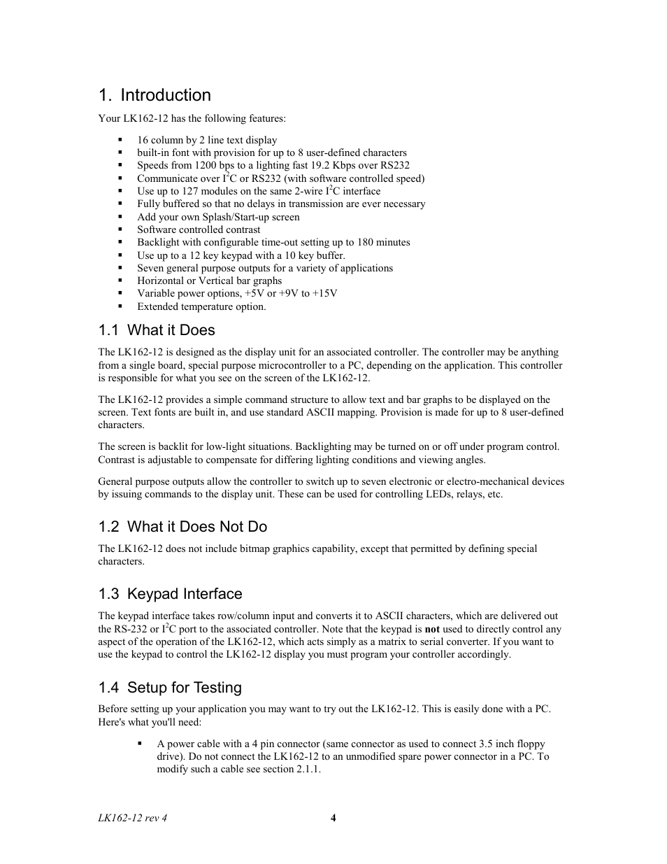 Introduction, 1 what it does, 2 what it does not do | 3 keypad interface, 4 setup for testing | Matrix Orbital LK162-12 Legacy User Manual | Page 4 / 37