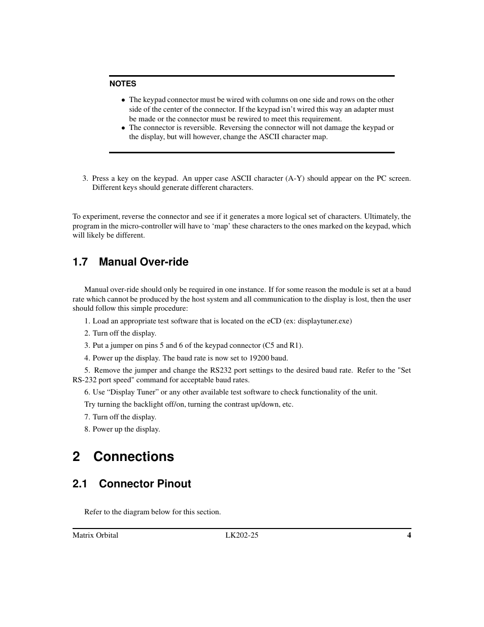 2 connections, 7 manual over-ride, 1 connector pinout | Matrix Orbital LK202-25 Legacy User Manual | Page 8 / 50