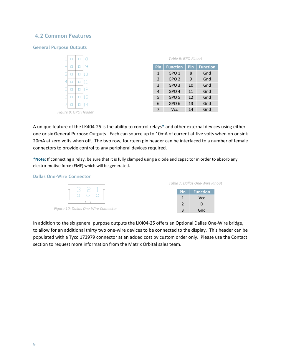 2 common features, General purpose outputs, Dallas one-wire connector | Matrix Orbital LK404-25 User Manual | Page 13 / 37