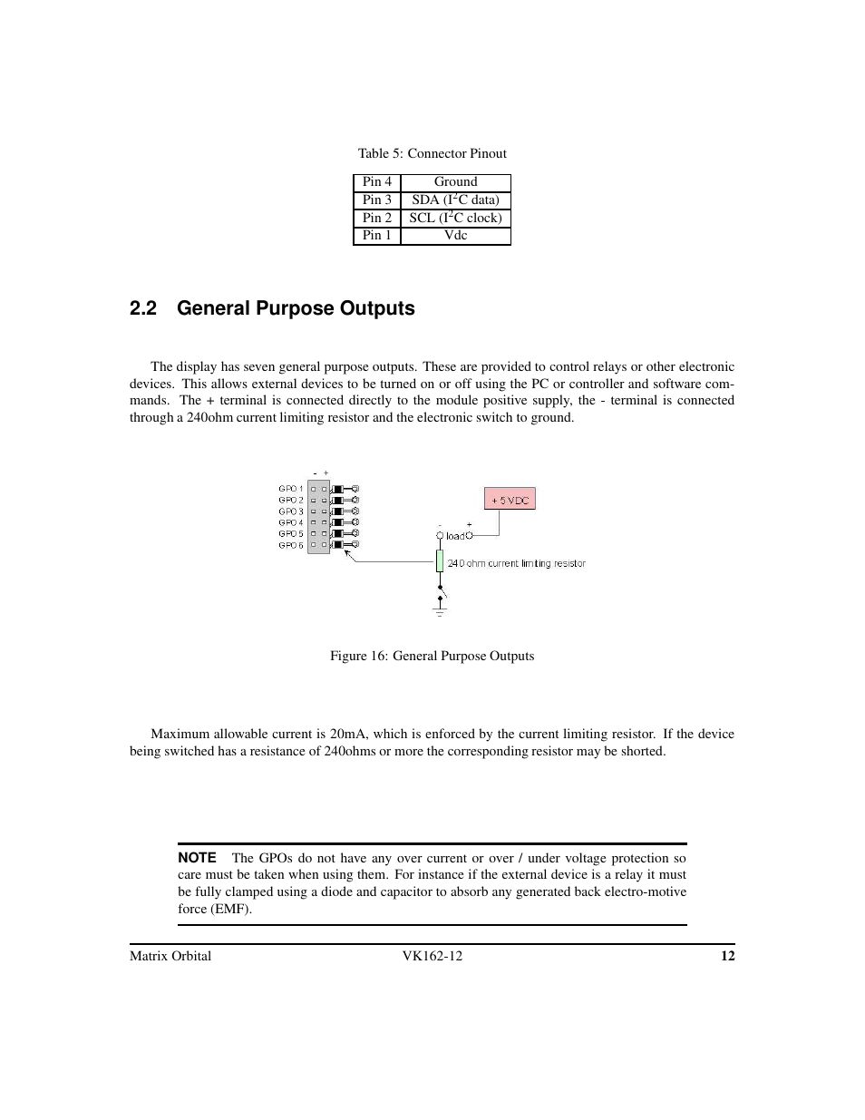 2 general purpose outputs | Matrix Orbital VK162-12 Legacy User Manual | Page 16 / 44
