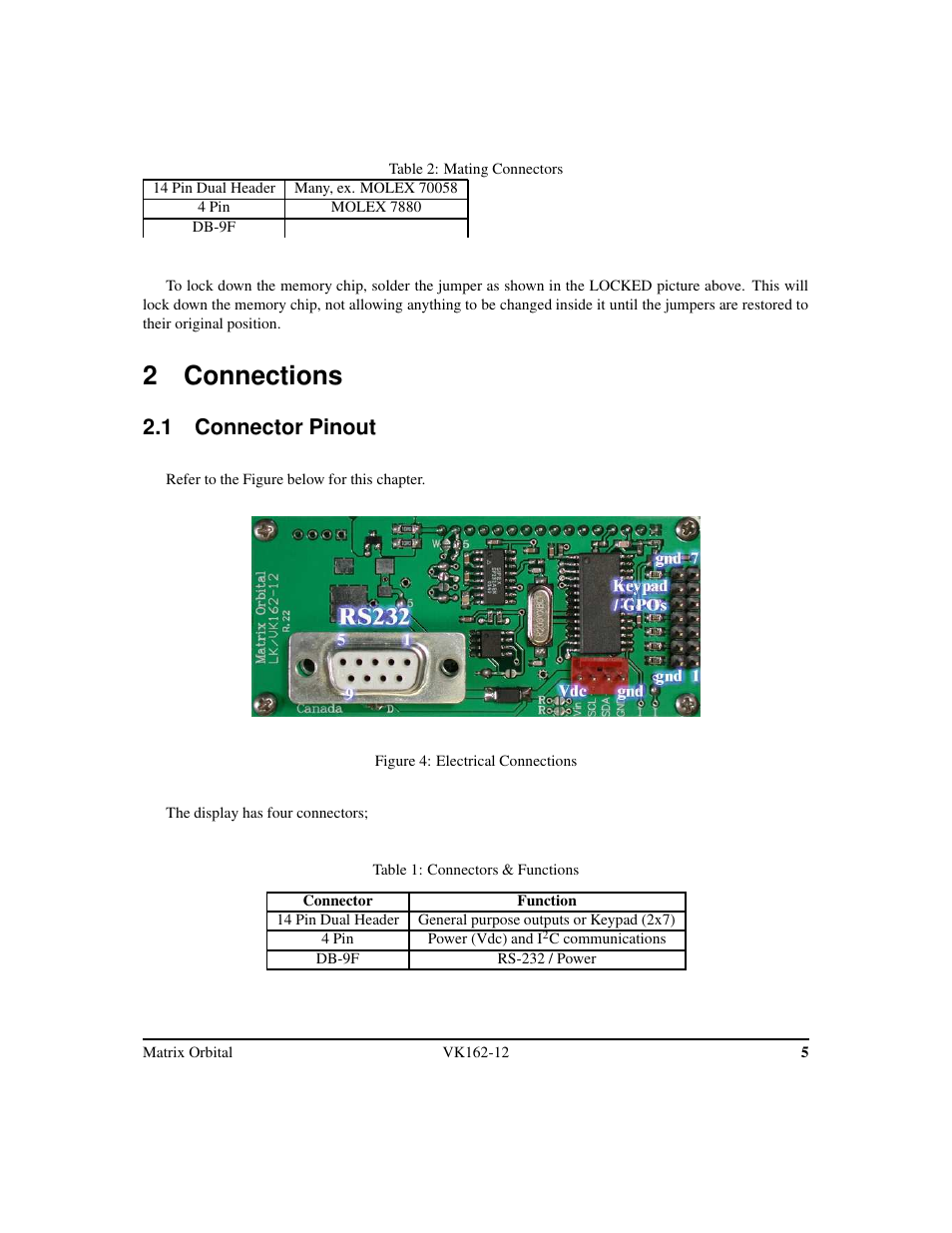 2 connections, 1 connector pinout | Matrix Orbital VK162-12 Legacy User Manual | Page 9 / 44