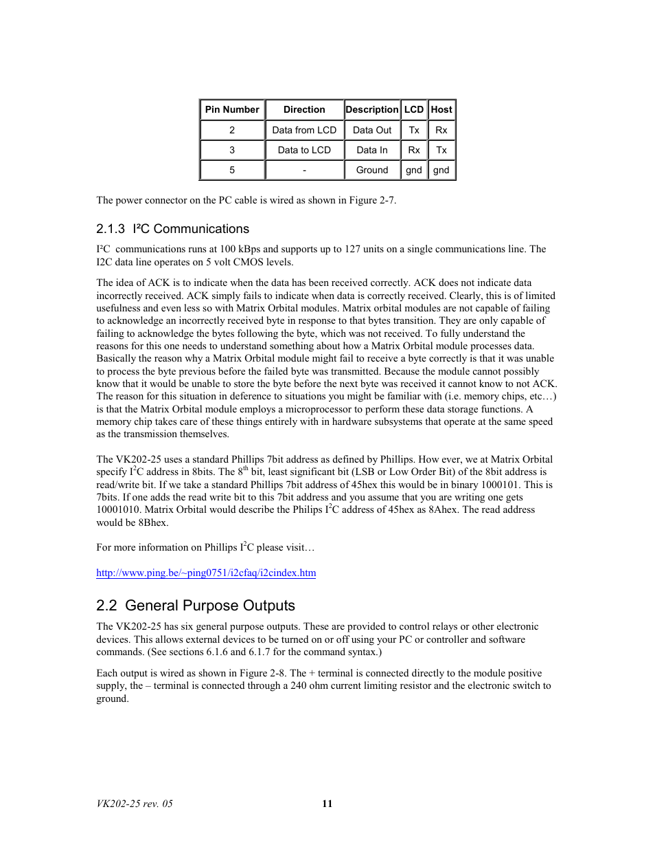 2 general purpose outputs, 3 i²c communications | Matrix Orbital VK202-25 Legacy User Manual | Page 11 / 35