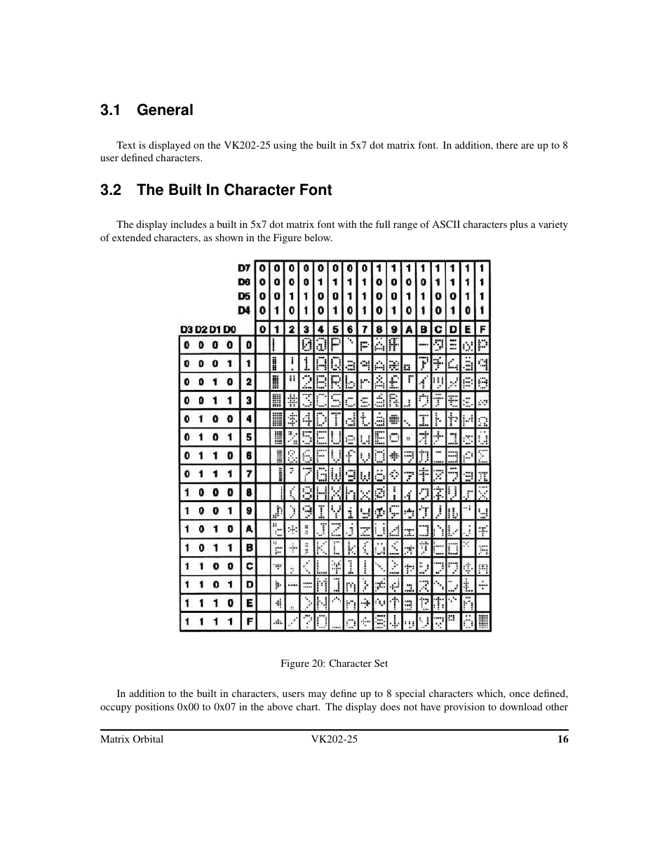 1 general, 2 the built in character font | Matrix Orbital VK202-25 Legacy User Manual | Page 20 / 49