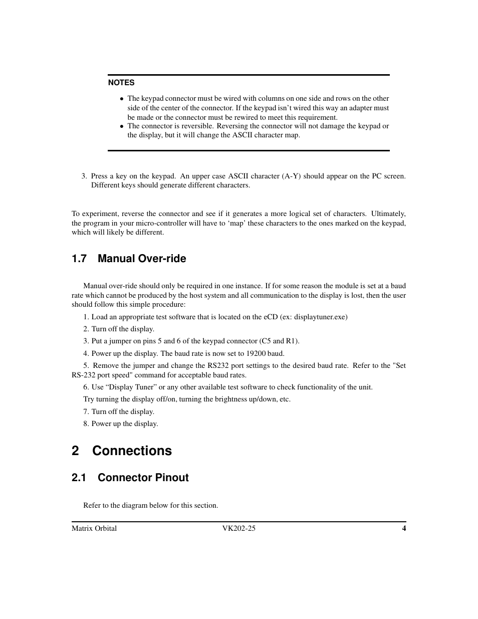 2 connections, 7 manual over-ride, 1 connector pinout | Matrix Orbital VK202-25 Legacy User Manual | Page 8 / 49