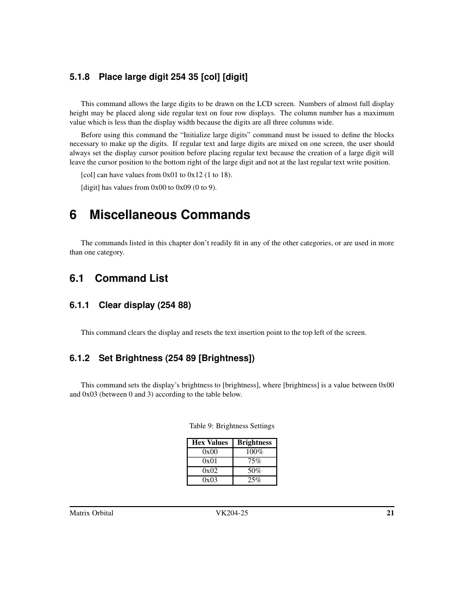 6 miscellaneous commands, 1 command list | Matrix Orbital VK204-25 Legacy User Manual | Page 24 / 38