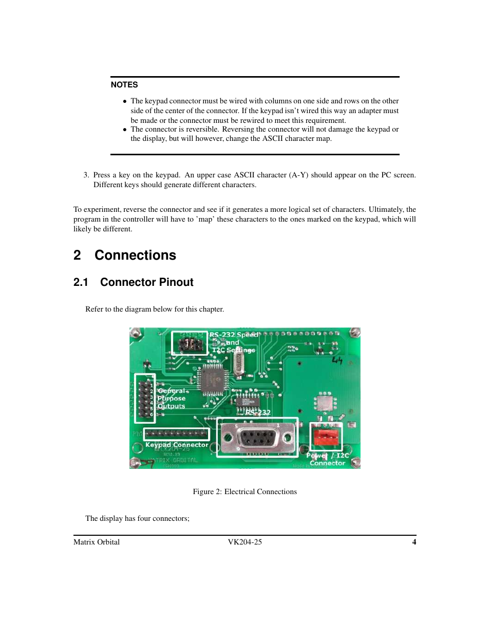 2 connections, 1 connector pinout | Matrix Orbital VK204-25 Legacy User Manual | Page 7 / 38