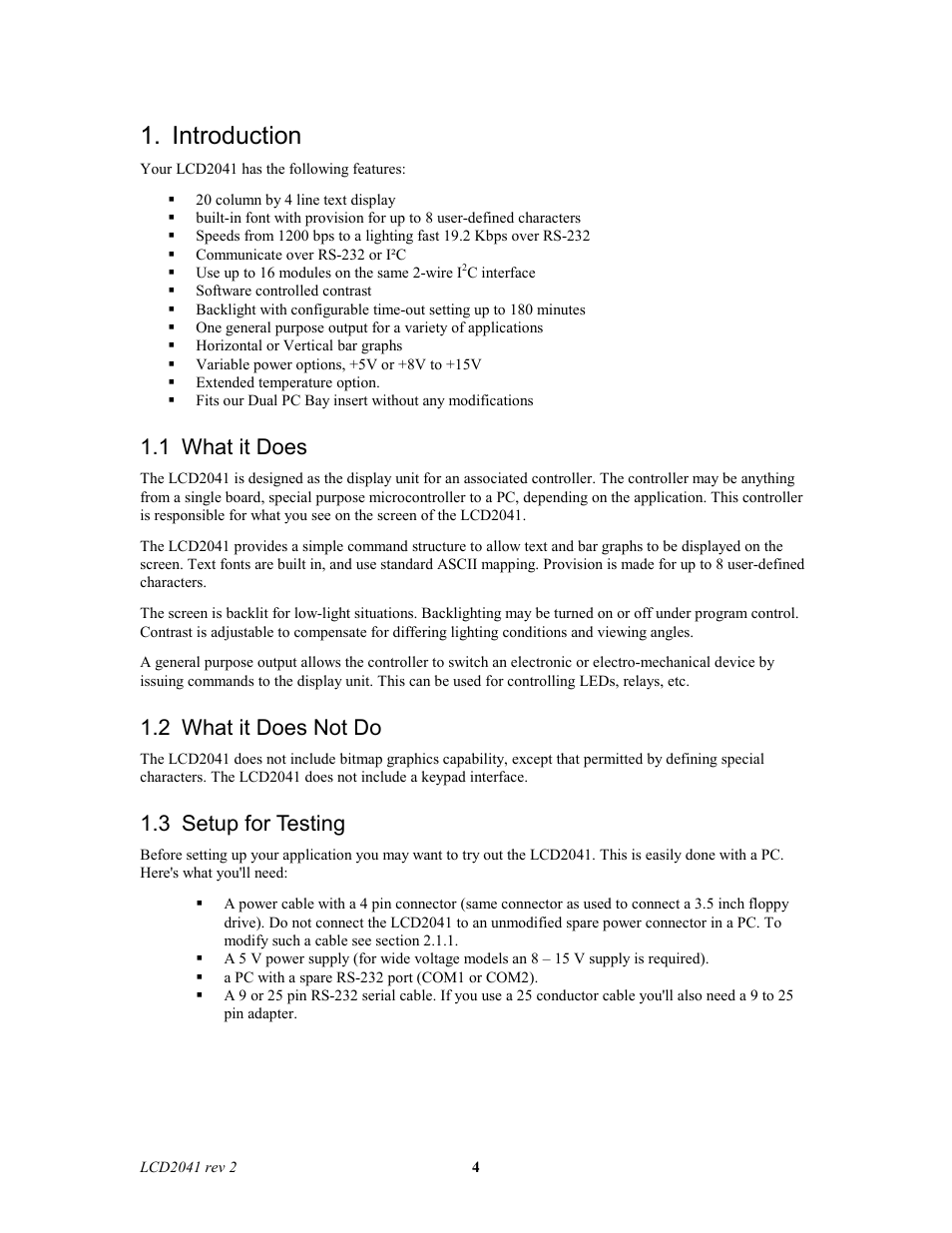 Introduction, 1 what it does, 2 what it does not do | 3 setup for testing | Matrix Orbital LCD2041 Legacy User Manual | Page 4 / 30