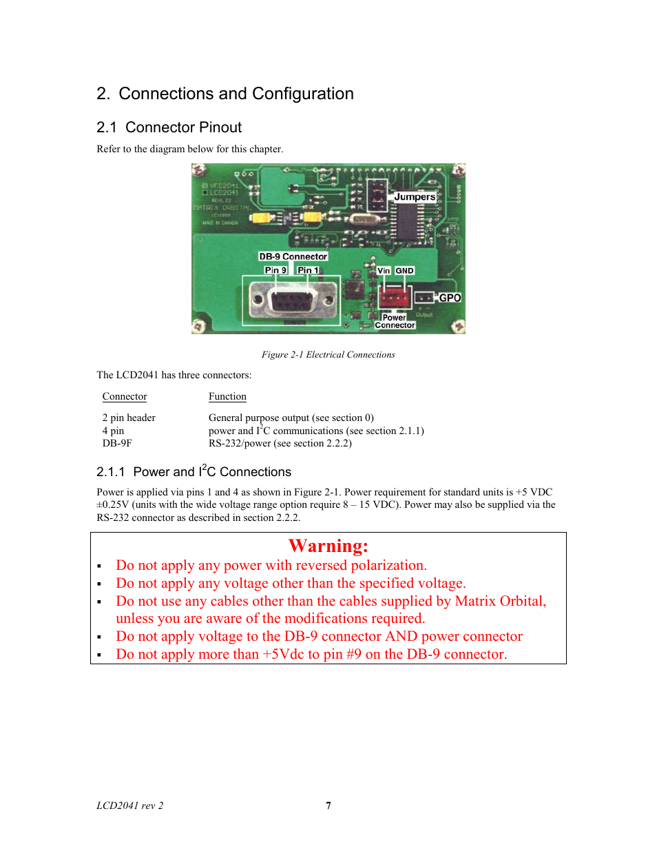 Warning, Connections and configuration, 1 connector pinout | Do not apply any power with reversed polarization | Matrix Orbital LCD2041 Legacy User Manual | Page 7 / 30