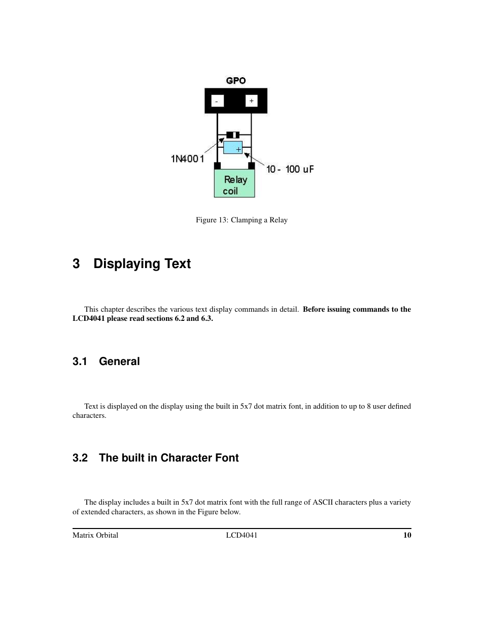 3 displaying text, 1 general, 2 the built in character font | Matrix Orbital LCD/VFD Legacy User Manual | Page 13 / 34