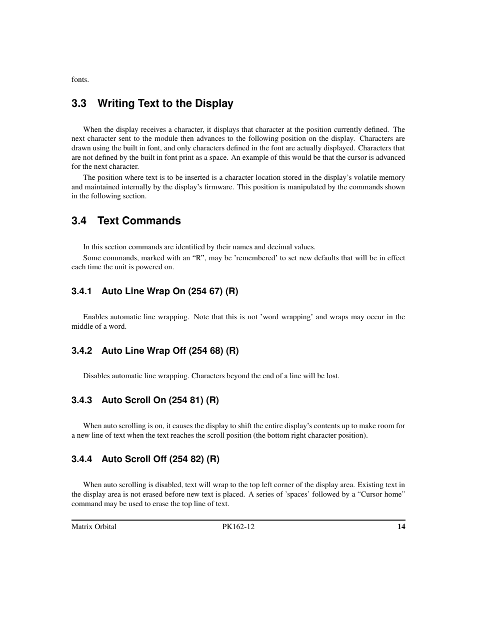 3 writing text to the display, 4 text commands | Matrix Orbital PK162-12 User Manual | Page 18 / 44