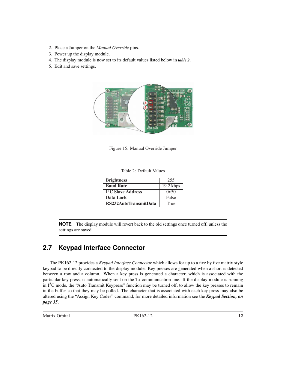 7 keypad interface connector | Matrix Orbital PK162-12 User Manual | Page 16 / 60