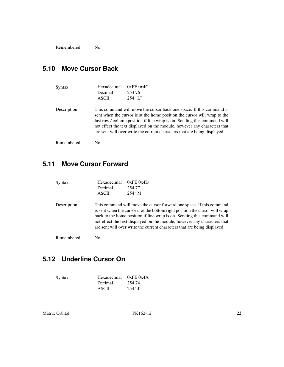 10 move cursor back, 11 move cursor forward, 12 underline cursor on | Matrix Orbital PK162-12 User Manual | Page 26 / 60