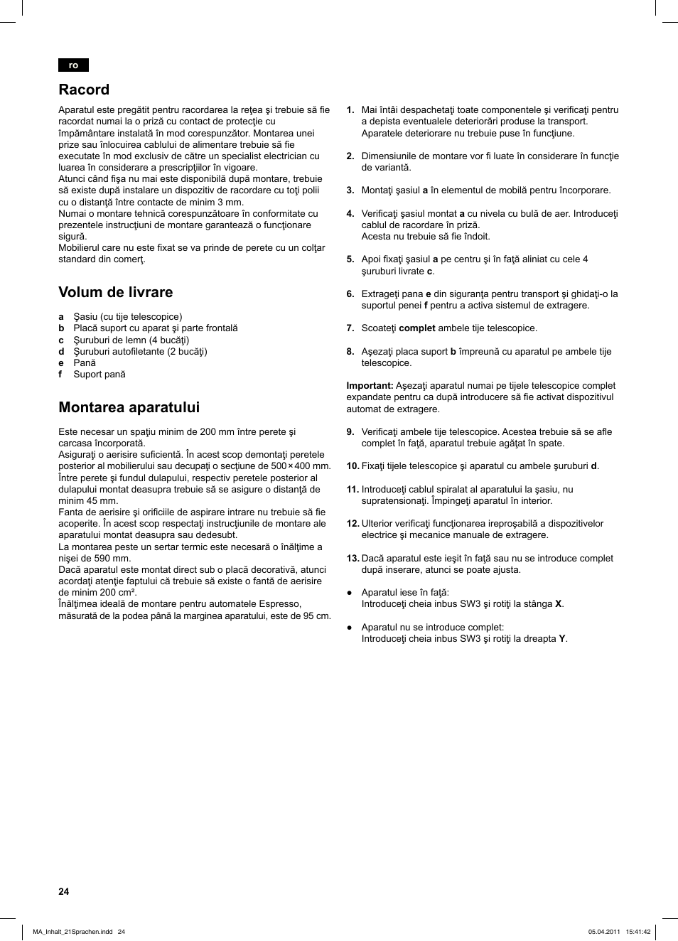 Racord, Volum de livrare, Montarea aparatului | Siemens TK76K573 User Manual | Page 24 / 26