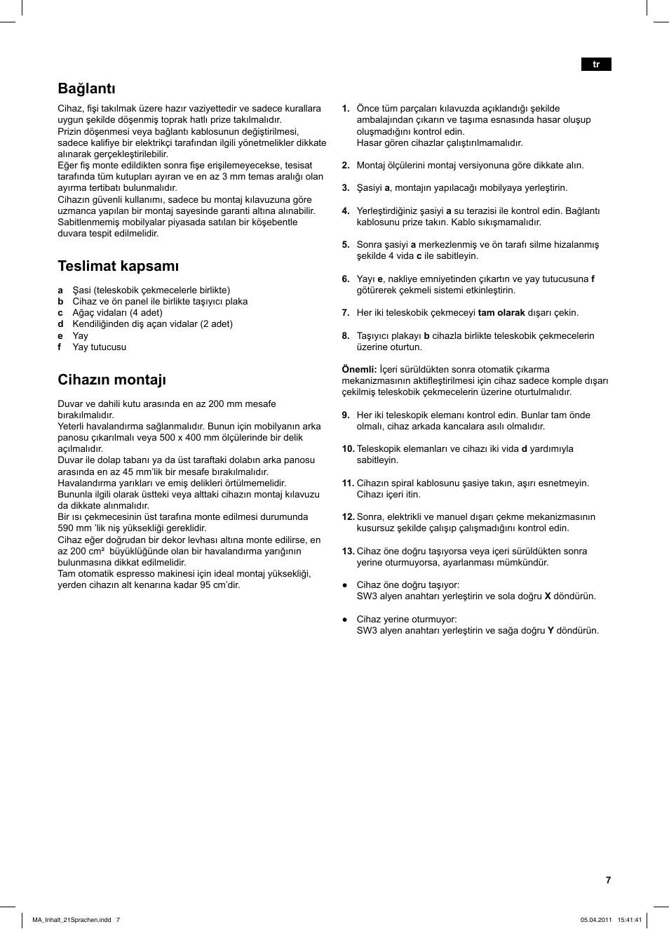 Aansluiting, Leveromvang, Montage van het apparaat | Bağlantı, Teslimat kapsamı, Cihazın montajı | Siemens TK76K573 User Manual | Page 7 / 26