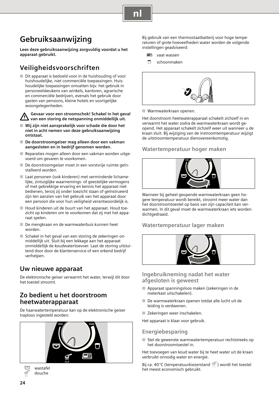 Gebruiksaanwijzing, Veiligheidsvoorschriften, Uw nieuwe apparaat | Zo bedient u het doorstroom heetwaterapparaat, Watertemperatuur hoger maken, Energiebesparing | Siemens DE18401 User Manual | Page 32 / 48