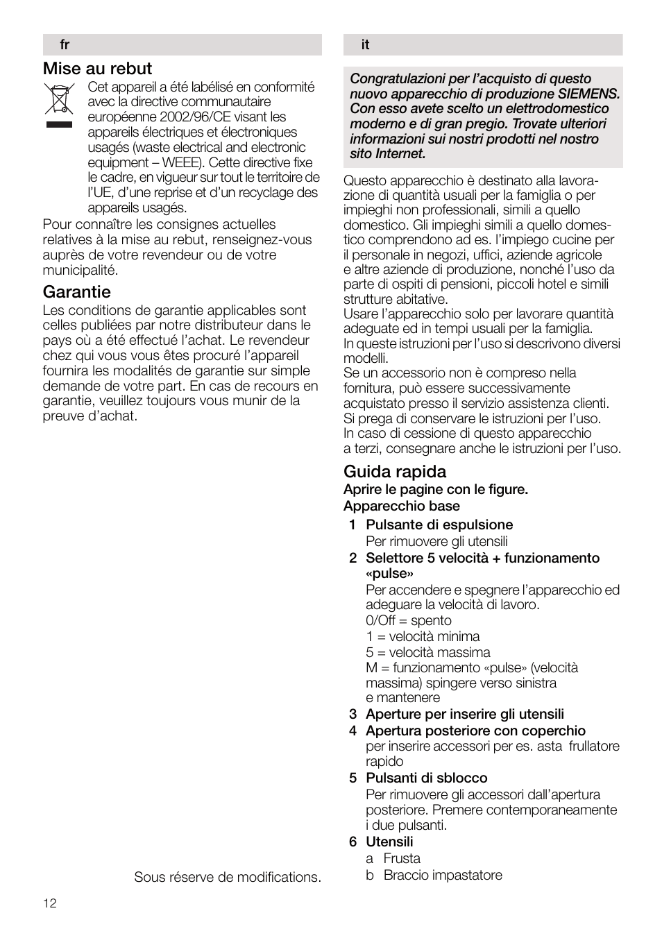 Mise au rebut, Garantie, Guida rapida | Siemens MQ95520N User Manual | Page 12 / 62