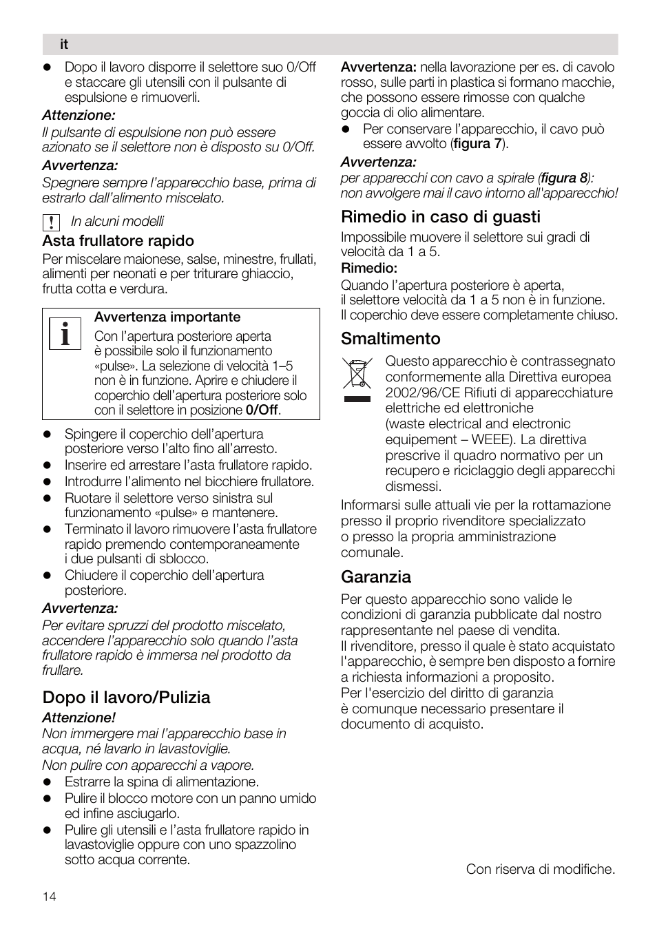 Dopo il lavoro/pulizia, Rimedio in caso di guasti, Smaltimento | Garanzia | Siemens MQ95520N User Manual | Page 14 / 62