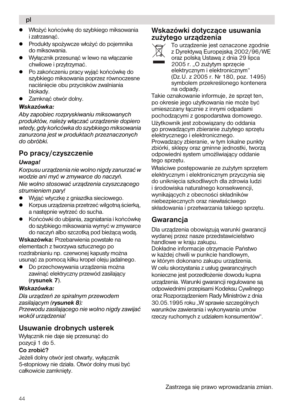 Po pracy/czyszczenie, Usuwanie drobnych usterek, Wskazówki dotycz¹ce usuwania zu¿ytego urz¹dzenia | Gwarancja | Siemens MQ95520N User Manual | Page 44 / 62