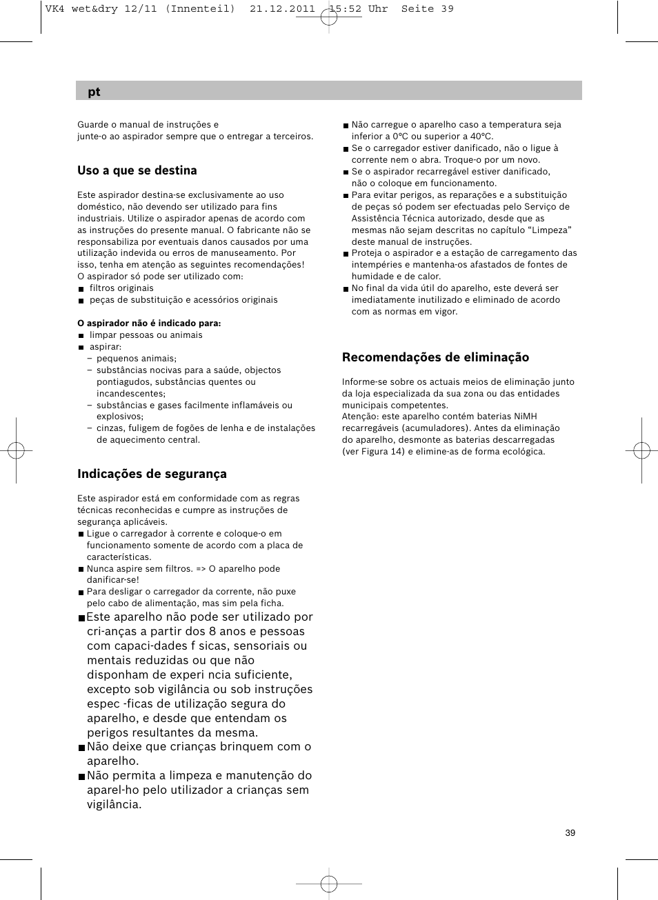 Uso a que se destina, Indicações de segurança, Recomendações de eliminação | Siemens VK40B01 User Manual | Page 41 / 82