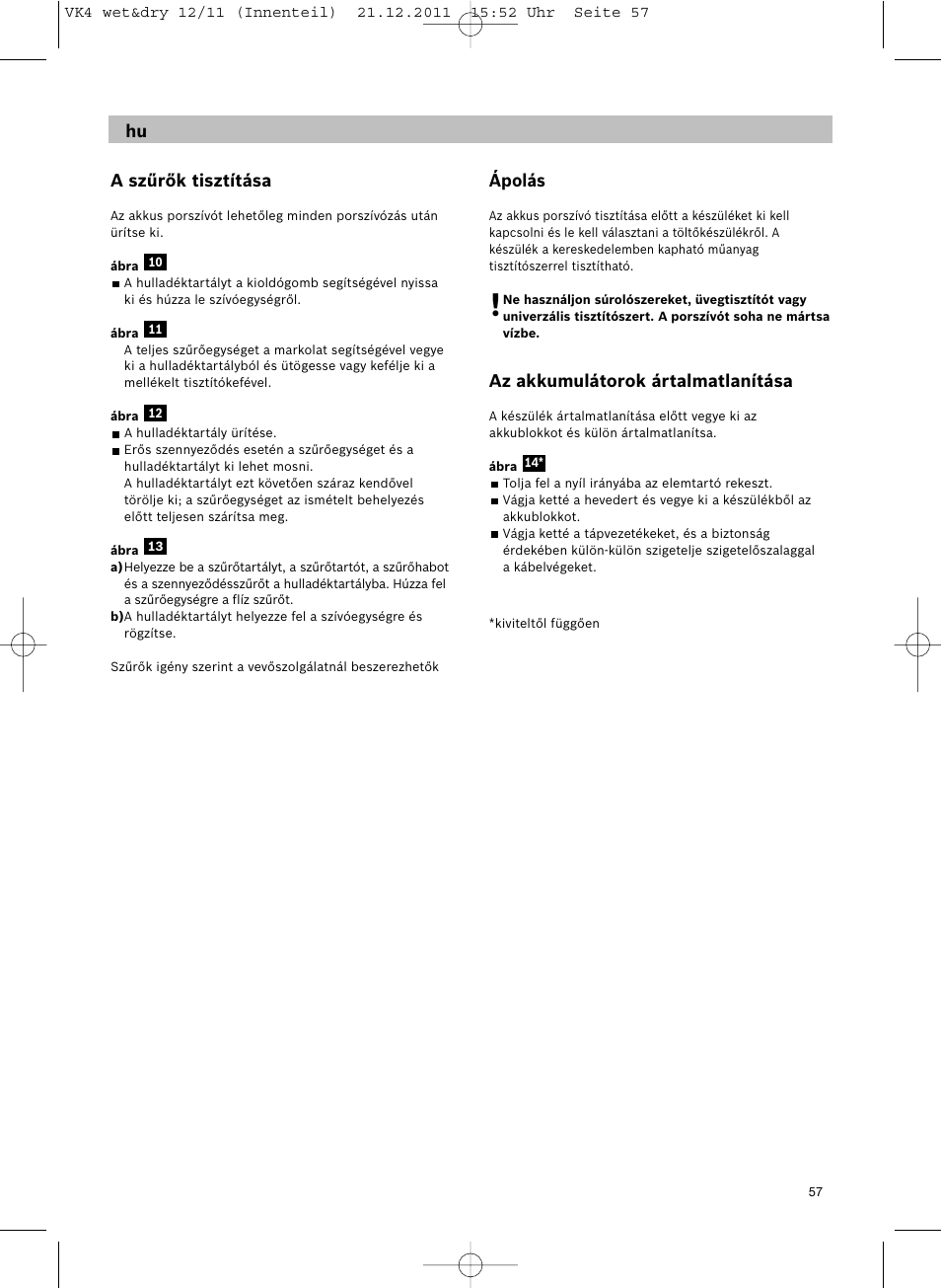 A szűrők tisztítása, Ápolás, Az akkumulátorok ártalmatlanítása | Siemens VK40B01 User Manual | Page 59 / 82