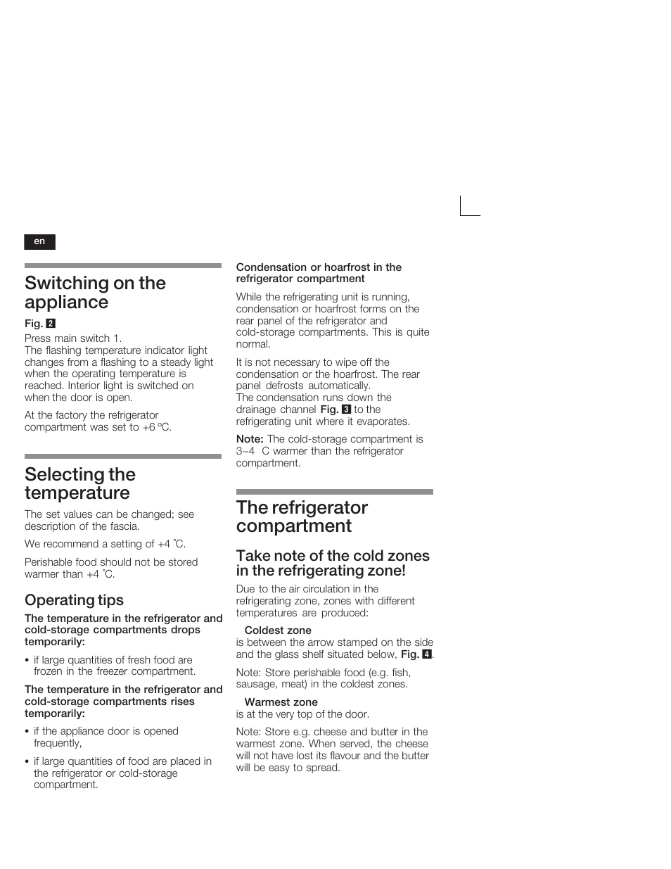 Switching on the appliance, Selecting the temperature, The refrigerator compartment | Operating tips | Siemens KI38CA50 User Manual | Page 24 / 91