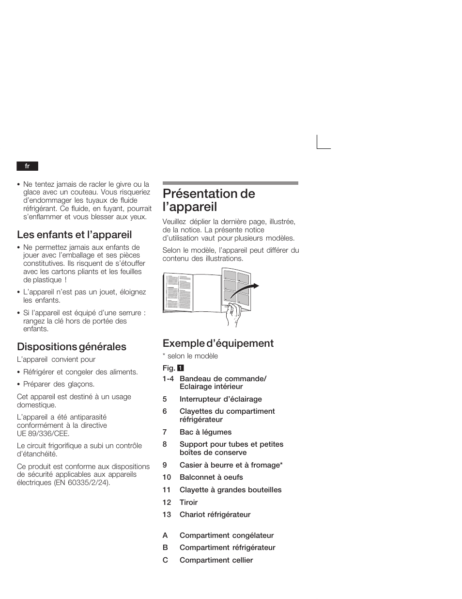 Présentation de l'appareil, Les enfants et l'appareil, Dispositions générales | Exemple d'équipement | Siemens KI38CA50 User Manual | Page 38 / 91