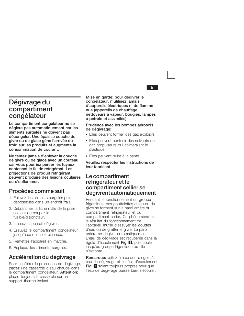 Dégivrage du compartiment congélateur, Procédez comme suit, Accélération du dégivrage | Siemens KI38CA50 User Manual | Page 47 / 91