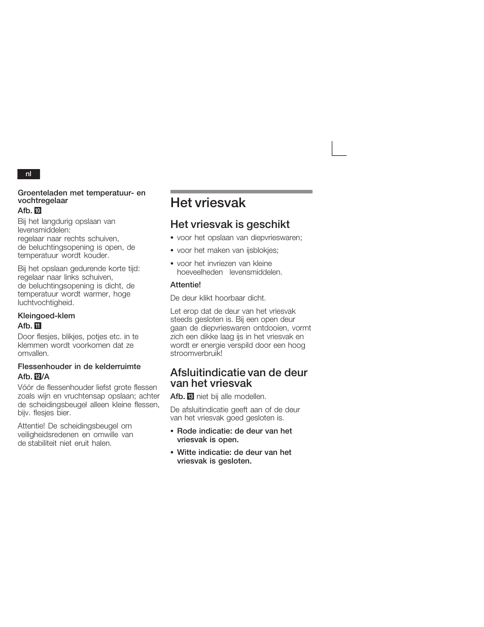 Het vriesvak, Het vriesvak is geschikt, Afsluitindicatie van de deur van het vriesvak | Siemens KI38CA50 User Manual | Page 78 / 91