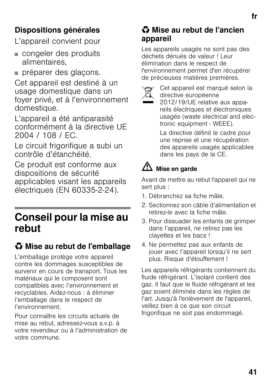 Dispositions générales, Conseil pour la mise au rebut, Mise au rebut de l'emballage | Mise au rebut de l'ancien appareil | Siemens GS36VVW30 User Manual | Page 41 / 94