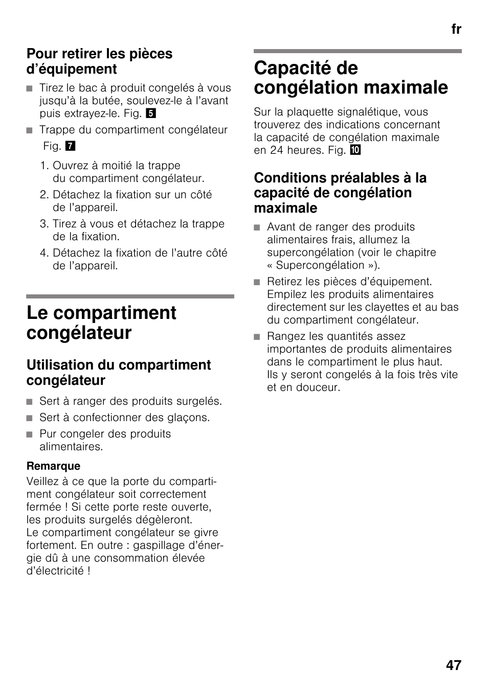 Pour retirer les pièces d’équipement, Le compartiment congélateur, Utilisation du compartiment congélateur | Capacité de congélation maximale, Fr 47 pour retirer les pièces d’équipement | Siemens GS36VVW30 User Manual | Page 47 / 94