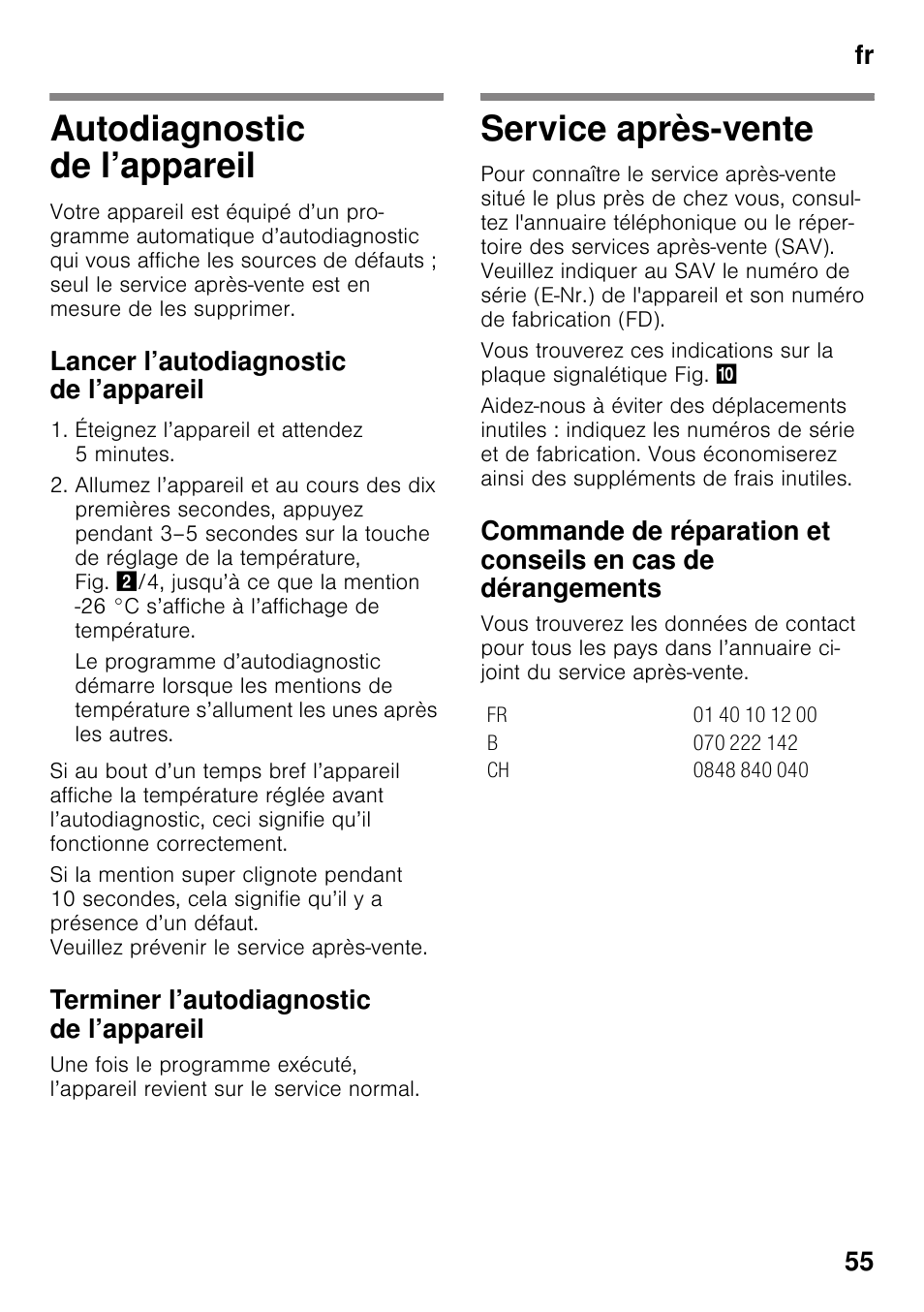 Autodiagnostic de l’appareil, Lancer l’autodiagnostic de l’appareil, Terminer l’autodiagnostic de l’appareil | Service après-vente, Autodiagnostic de l’appareil service après-vente, Fr 55 | Siemens GS36VVW30 User Manual | Page 55 / 94