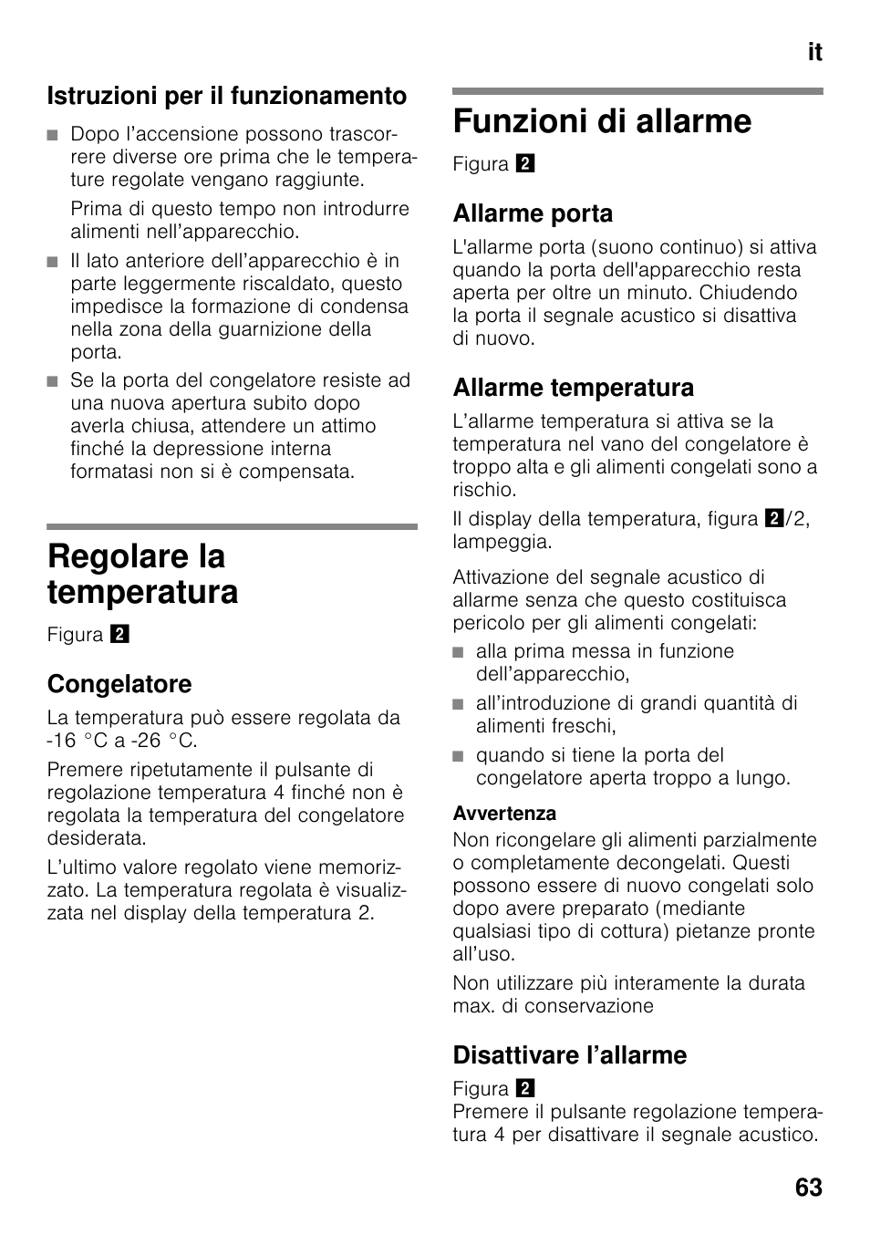 Istruzioni per il funzionamento, Regolare la temperatura, Congelatore | Funzioni di allarme, Allarme porta, Allarme temperatura, Disattivare l’allarme, Regolare la temperatura funzioni di allarme, It 63 istruzioni per il funzionamento | Siemens GS36VVW30 User Manual | Page 63 / 94