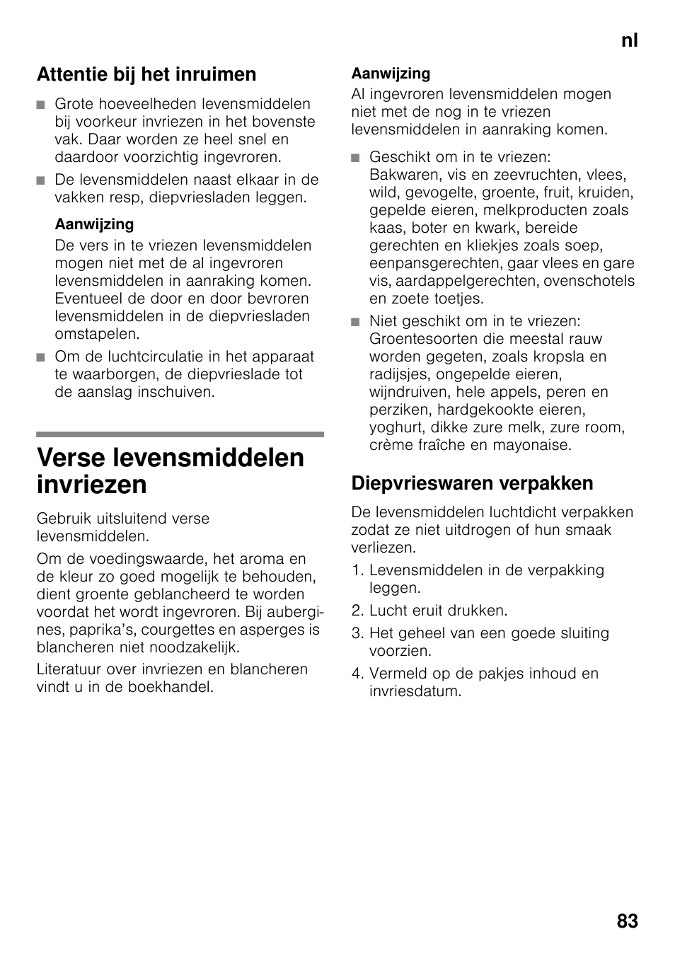 Attentie bij het inruimen, Verse levensmiddelen invriezen, Diepvrieswaren verpakken | Nl 83 attentie bij het inruimen | Siemens GS36VVW30 User Manual | Page 83 / 94