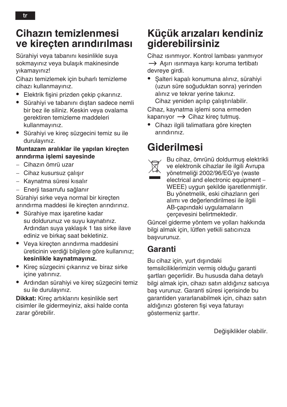 Cihazn temizlenmesi ve kireçten arndrlmas, Küçük arzalar kendiniz giderebilirsiniz, Giderilmesi | Garanti | Siemens TW60101 User Manual | Page 27 / 46