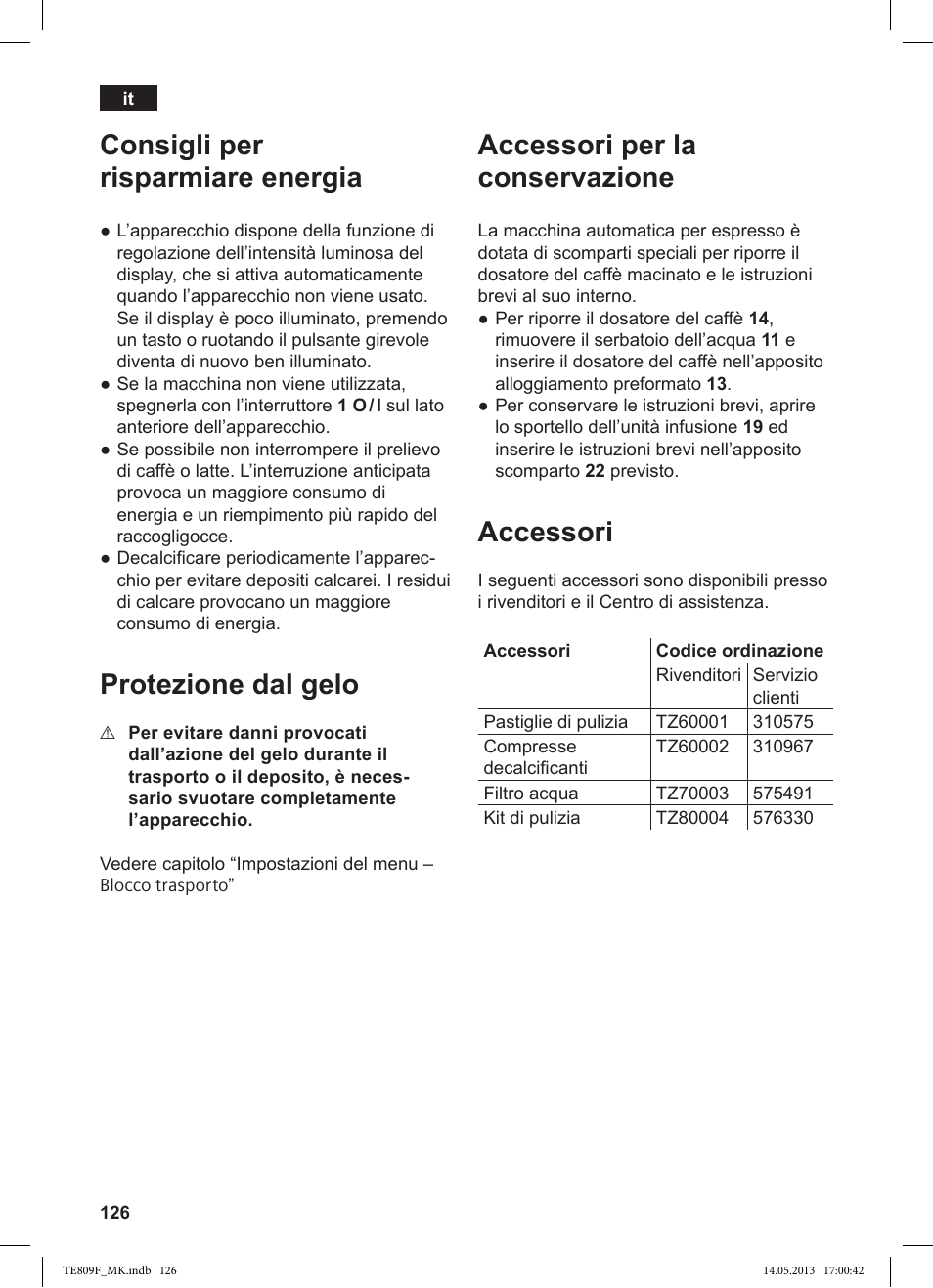 Consigli per risparmiare energia, Protezione dal gelo, Accessori per la conservazione | Accessori | Siemens TE809F01DE User Manual | Page 130 / 140