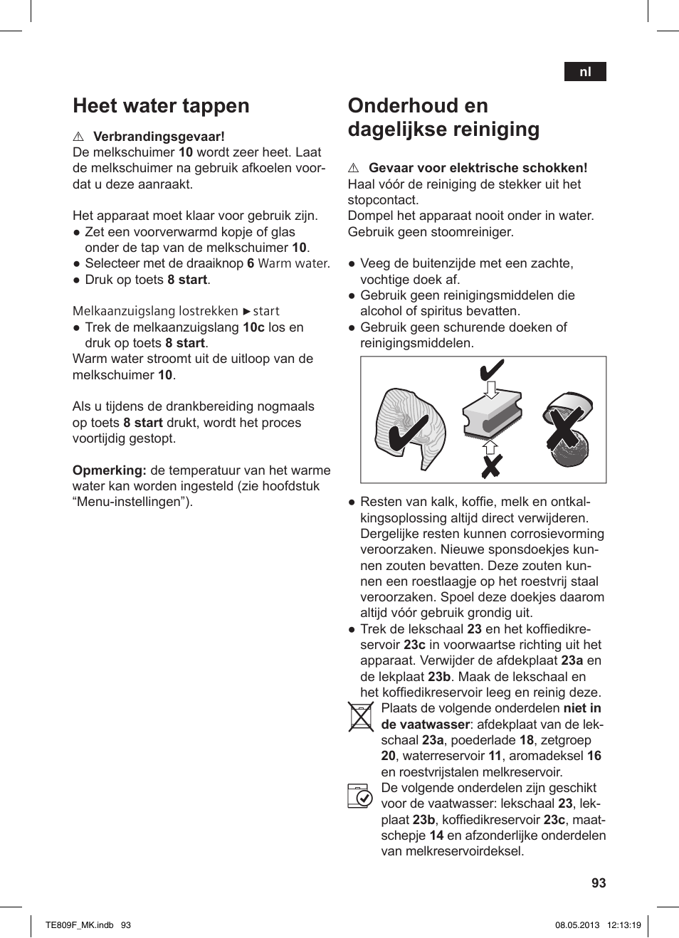 Heet water tappen, Onderhoud en dagelijkse reiniging | Siemens TE809F01DE User Manual | Page 97 / 140